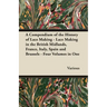 A Compendium of the History of Lace Making - Lace Making in the British Midlands, France, Italy, Spain and Brussels - Four Volumes in One