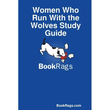 Women Who Run With the Wolves Study Guide