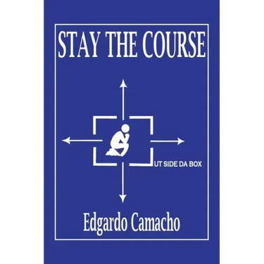 Stay the Course