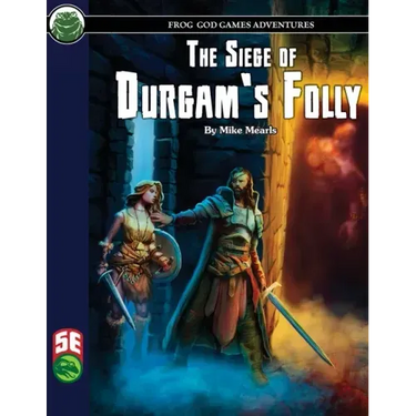 The Siege of Durgam's Folly 5E
