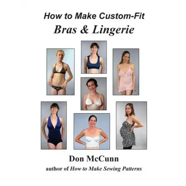 How to Make Custom-Fit Bras & Lingerie
