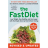 The Fastdiet - Revised & Updated: Lose Weight, Stay Healthy, and Live Longer with the Simple Secret of Intermittent Fasting