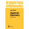 Algebraic Geometry: A First Course