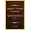 An Account Of The Reunion Of The Descendants Of Thomas Hooker: Held At Hartford, May 16, 1890, With Other Historical Papers (1890)
