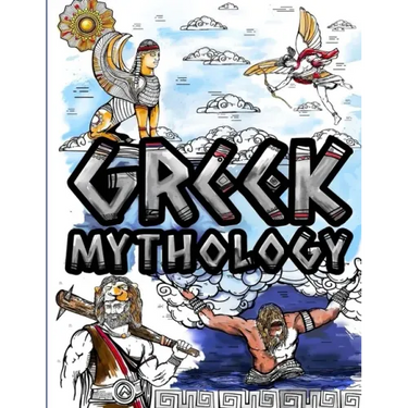 Greek Mythlogy Coloring Book: Adult Colouring Fun Stress Relief Relaxation and Escape