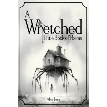 A Wretched Little Book of Poems: Remastered
