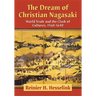 The Dream of Christian Nagasaki: World Trade and the Clash of Cultures, 1560-1640