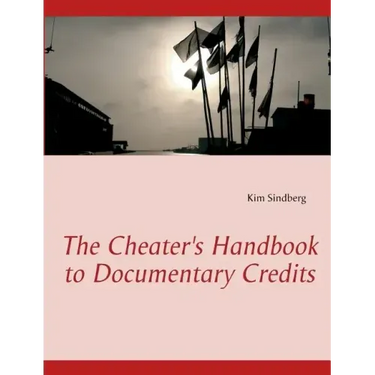 The Cheater's Handbook to Documentary Credits