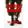 Cultural Genocide: Glue and Spy Included