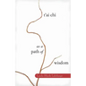 T'Ai Chi as a Path of Wisdom