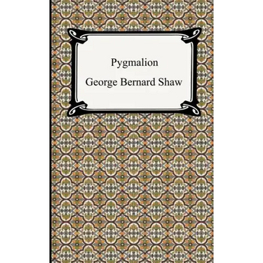 Pygmalion