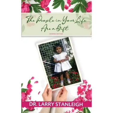 The People in Your Life are a Gift, 2nd Edition