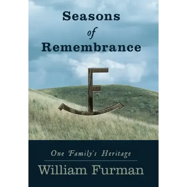 Seasons of Remembrance: One Family's Heritage