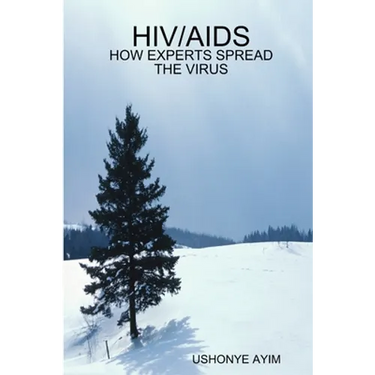 HIV/AIDS - How Experts Spread the Virus