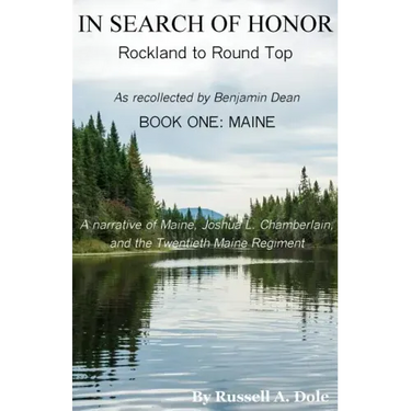 In Search of Honor: Rockland to Round Top