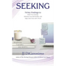 Seeking: 74 Key Findings to Raise Your Energy, Sidestep Your Self-Doubts, and Align with Your Life's Work