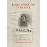 Edith Wharton in France