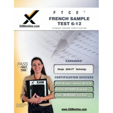 FTCE French Sample Test 6-12 Teacher Certification Test Prep Study Guide