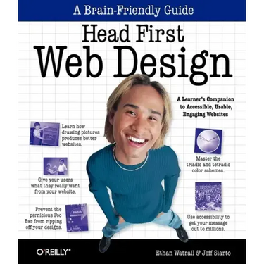 Head First Web Design: A Learner's Companion to Accessible, Usable, Engaging Websites