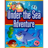 Under the Sea Adventure: Kid's Picture Book of Sea Animals and Marine Life- Rhymes and Pictures (marine life and sea animals kids books