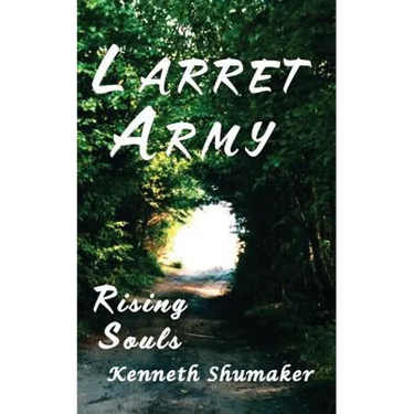 Larret Army: Rising Souls