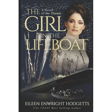 The Girl in the Lifeboat: A novel of the Titanic