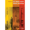Preludes to U.S. Space-Launch Vehicle Technology: Goddard Rockets to Minuteman III