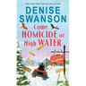 Come Homicide or High Water