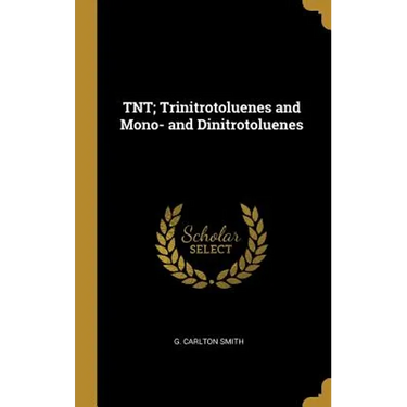 TNT; Trinitrotoluenes and Mono- and Dinitrotoluenes