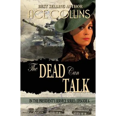 The Dead Can Talk: In The President's Service: Episode 6