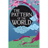 The Pattern of the World