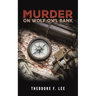Murder on Wolf Owl Bank