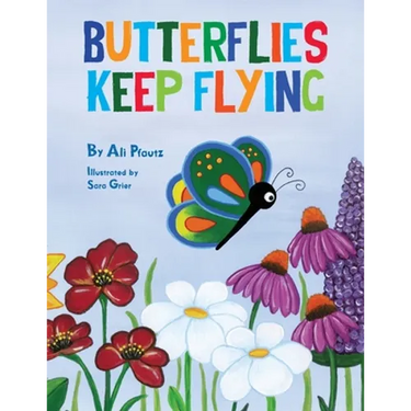 Butterflies Keep Flying