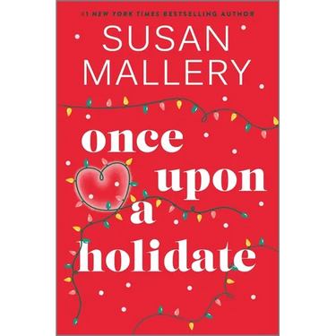 Once Upon a Holidate: A Christmas Romance Novel