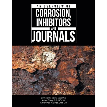 An Overview of Corrosion, Inhibitors and Journals