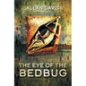 The Eye of the Bedbug