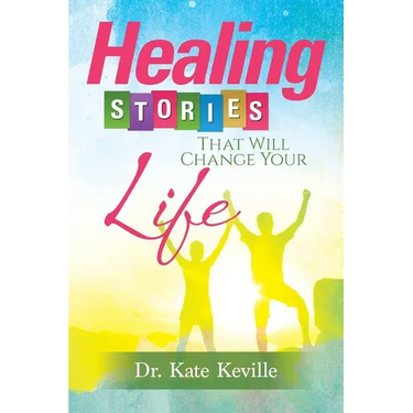 Healing Stories That Will Change Your Life