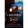 A Man Named Doll