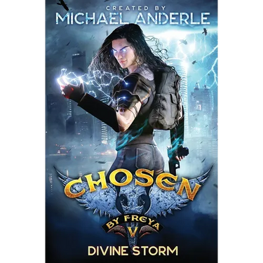 Divine Storm: Chosen by Freya Book 5