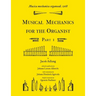 Musica mechanica organoedi / Musical mechanics for the organist, Part 1