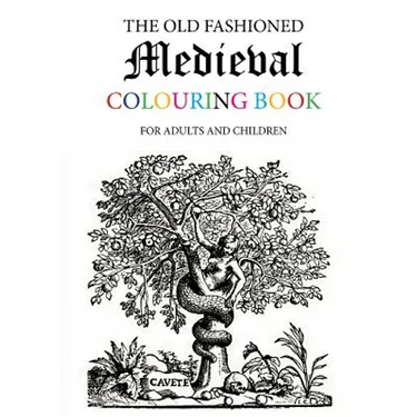 The Old Fashioned Medieval Colouring Book
