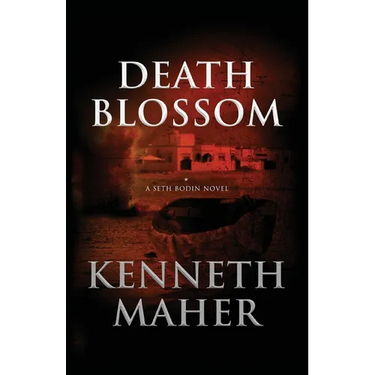 Death Blossom: A Seth Bodin Novel