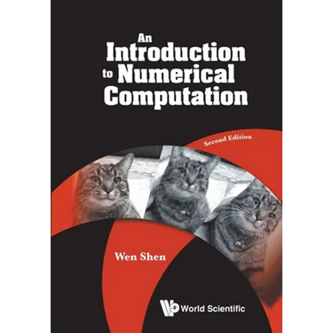 Introduction to Numerical Computation, an (Second Edition)