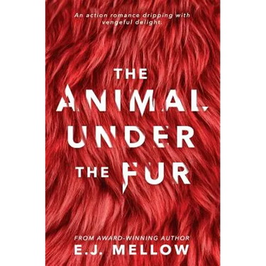 The Animal Under The Fur