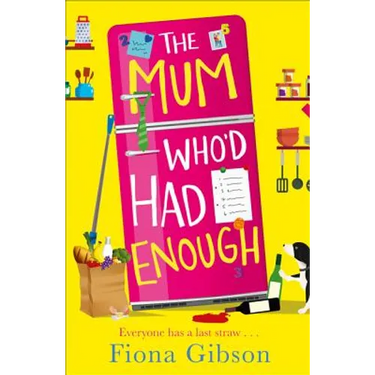 The Mum Who'd Had Enough