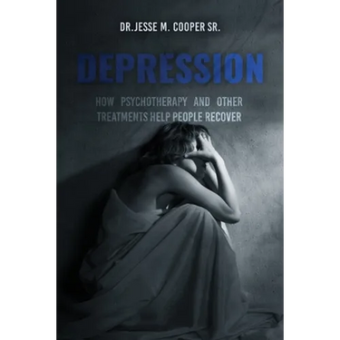 Depression: How Psychotherapy and Other Treatments Help People Recover