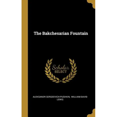 The Bakchesarian Fountain