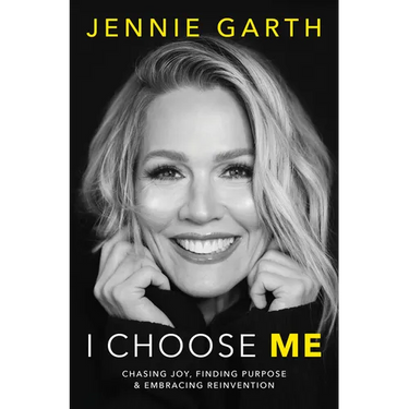 I Choose Me: Chasing Joy, Finding Purpose & Embracing Reinvention