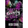 Pretty Lovely Lies