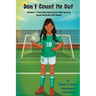 Don't Count Me Out: Michigan's #1 Girls High School Soccer Point and Goal Scorer During Her 2023 Season